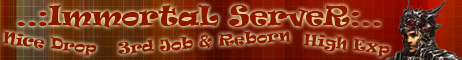 ..::ImmortaL ServeR::.. Banner