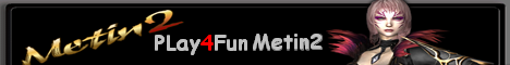 PLay4Fun Metin 2 Banner