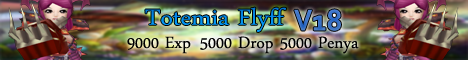 TotemiaFlyff v18 Banner