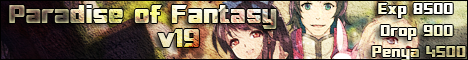 Paradise of Fantasy :: The beginning [Highrate & Farm] Banner