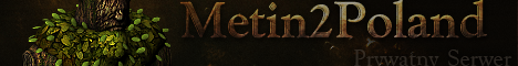 Metin2Poland - Private Server Banner