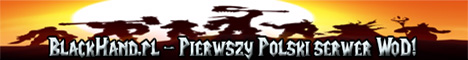 Blackhand.pl - Private WoD Server! Banner