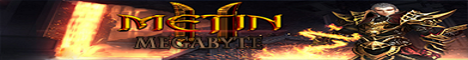 Metin2Megabyte - Server de ultima Generatie ! Banner