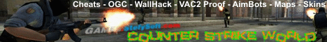 Counter Strike World - Daily New Cheats !!! Banner